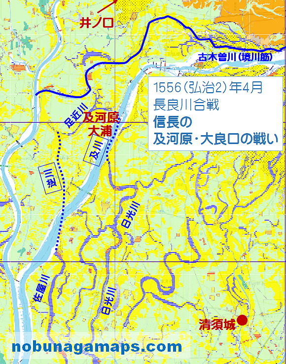 1556（弘治2）年4月 長良川合戦 織田信長の及河原・大良口の戦い 地図